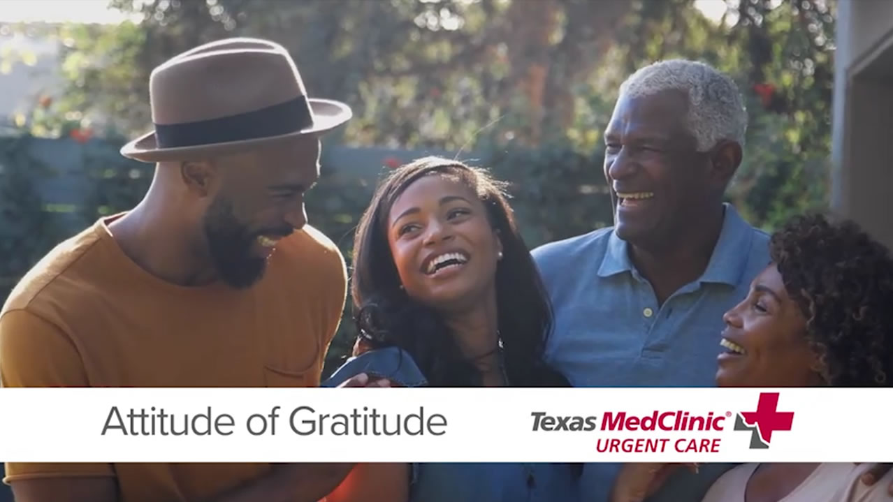 Attitude of Gratitude - Texas MedClinic Urgent Care