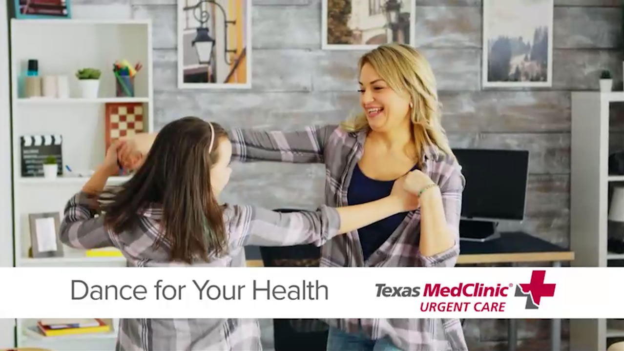 Dance for Your Health - Texas MedClinic Urgent Care