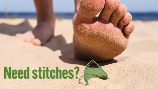 Need stitches? Text on graphic of foot and glass